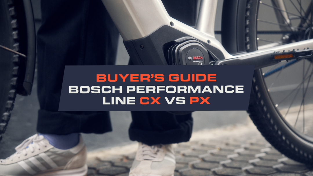 Bosch Performance Line CX vs PX: Which Motor Do You Need?