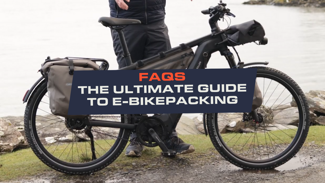 The Ultimate Guide to E-bikepacking